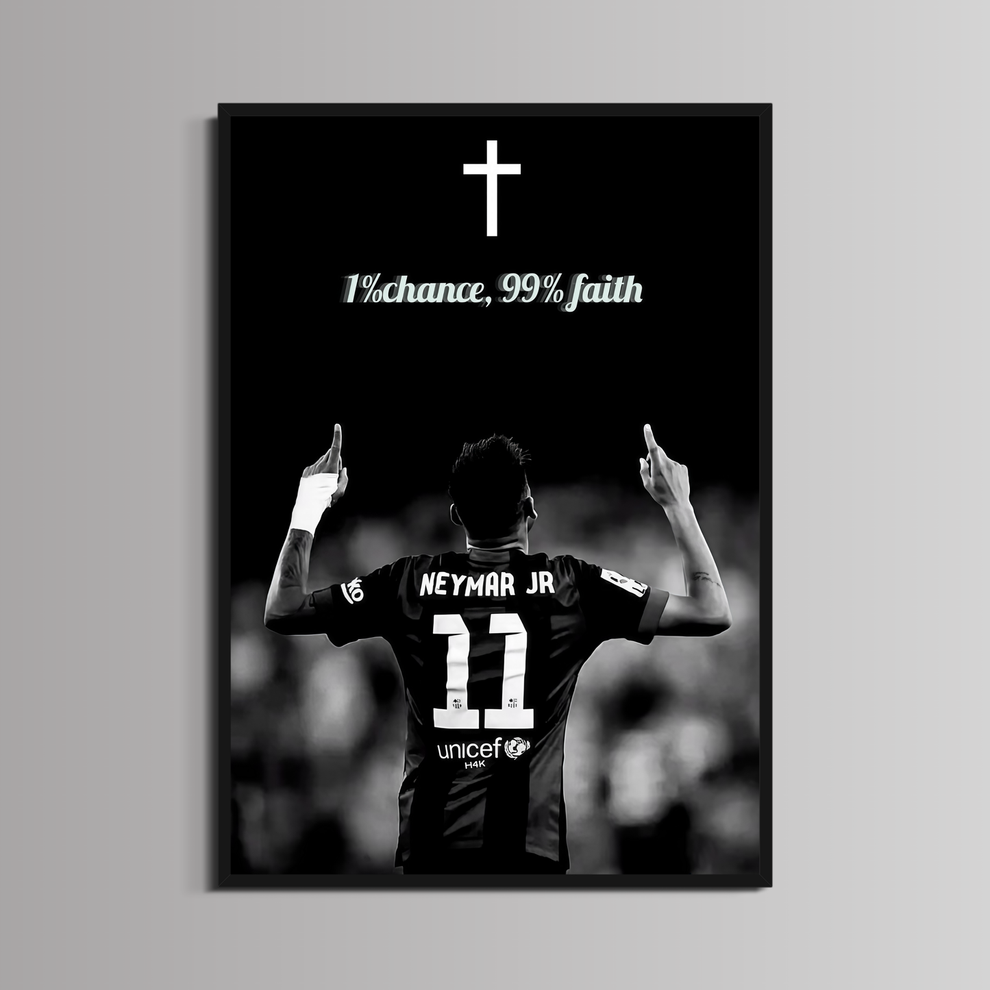 NEYMAR JR. - ''1% CHANCE, 99% FAITH''