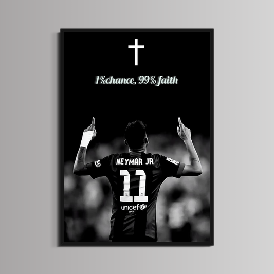 NEYMAR JR. - ''1% CHANCE, 99% FAITH''