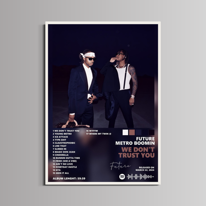 FUTURE  - ''WE DON'T TRUST YOU''