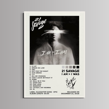 21 SAVAGE - ''I AM > I WAS''